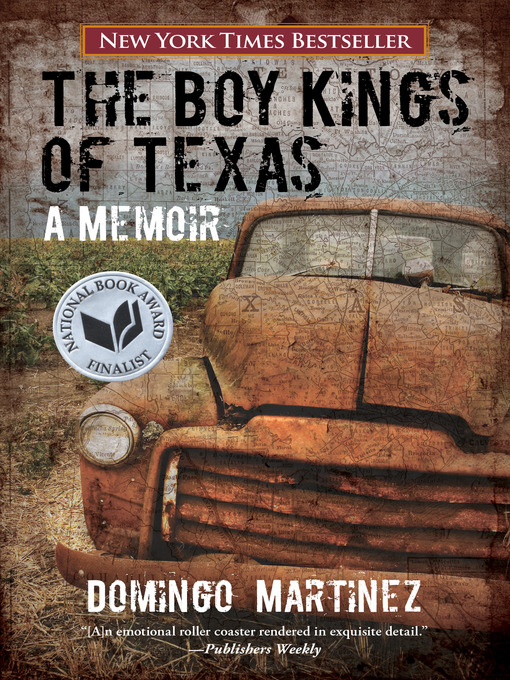 Title details for Boy Kings of Texas by Domingo Martinez - Wait list